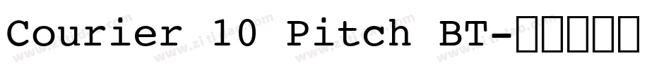 Courier 10 Pitch BT字体转换